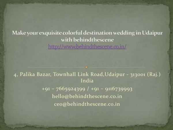 Make your exquisite colorful destination wedding in Udaipur with behindthescene