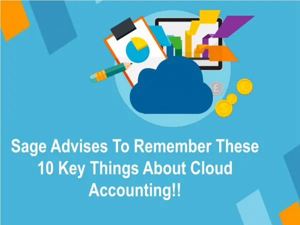 Sage Advises To Remember These 10 Key Things About Cloud Accounting!!