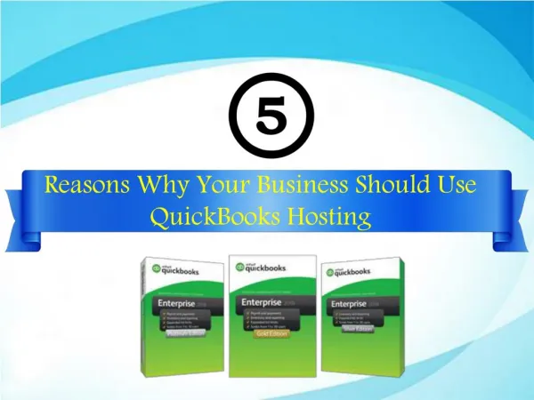 5 Reasons Why Your Business Should Use QuickBooks Hosting