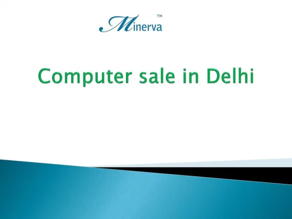 Computer sale in Delhi