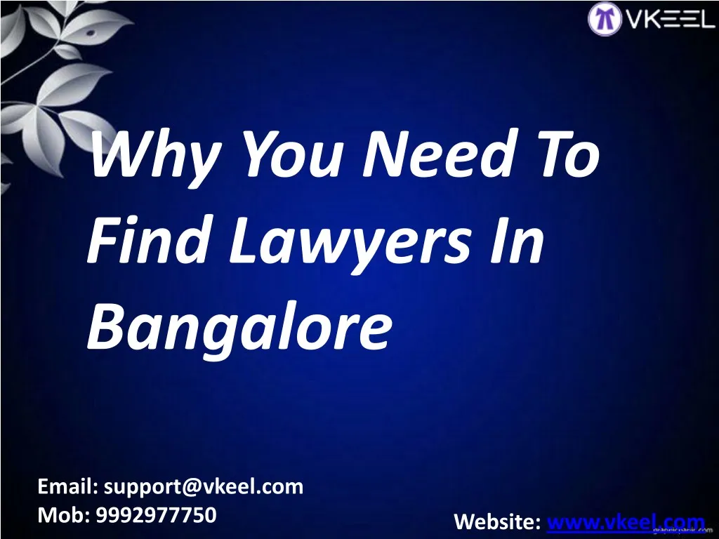 why you need to find lawyers in bangalore