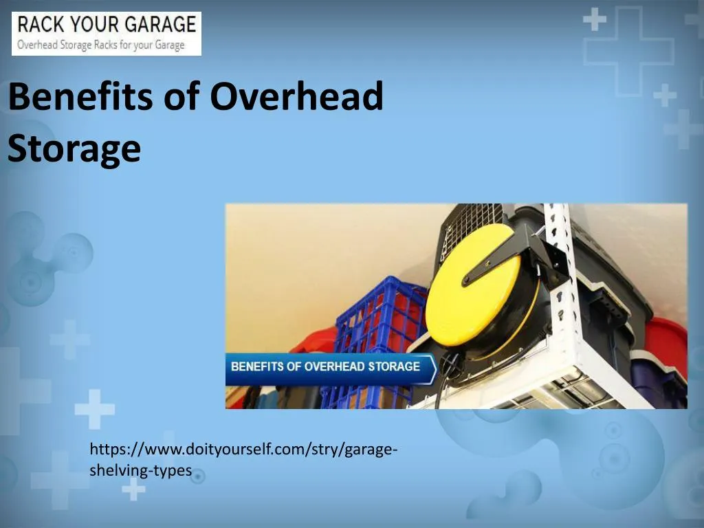 benefits of overhead storage