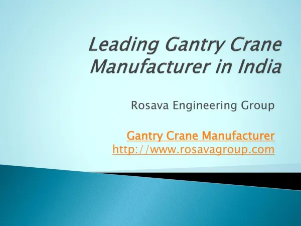 Leading Gantry Crane Manufacturer in India
