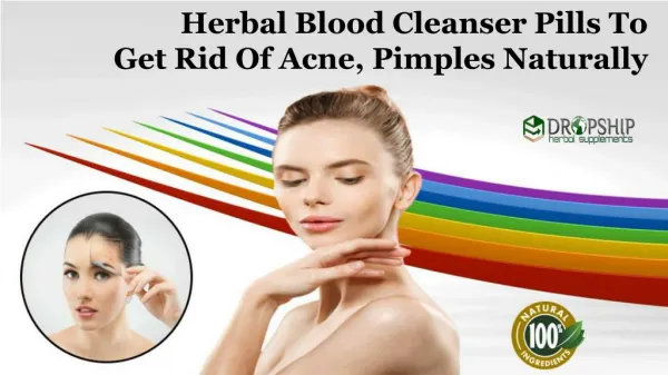 Herbal Blood Cleanser Pills to Get Rid of Acne, Pimples Naturally