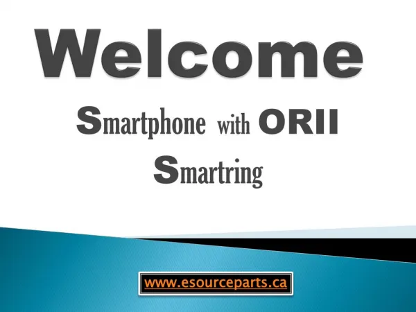 Control your Smartphone with ORII smart ring - PPT