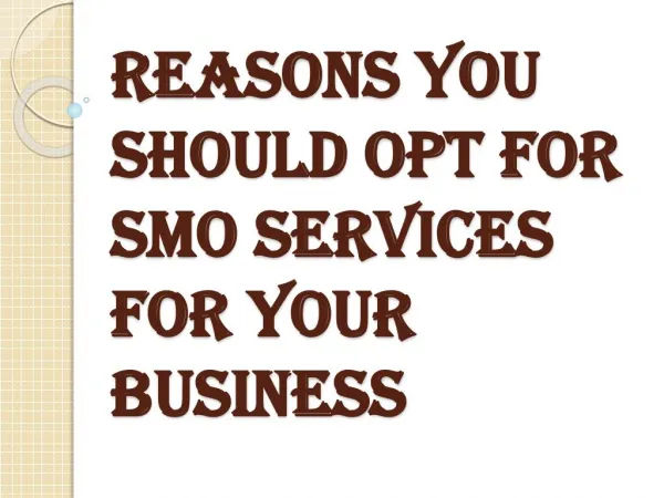 Few Reasons to Consider SEO SMO Services for Your Business