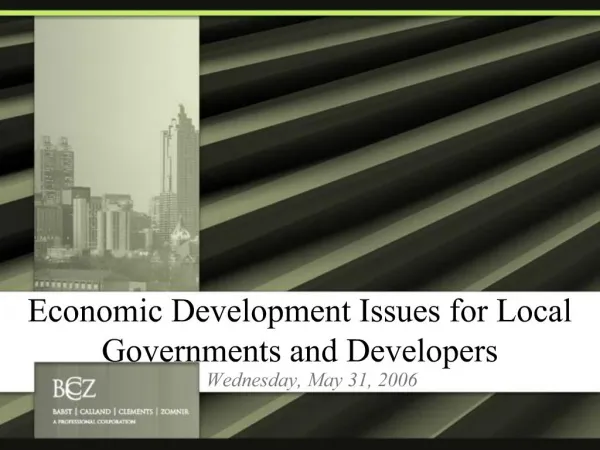 Economic Development Issues for Local Governments and Developers