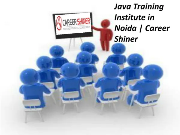 Java Training Institute in Noida | Career Shiner