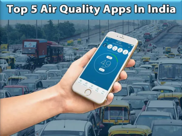 Top 5 Air Quality Apps In India