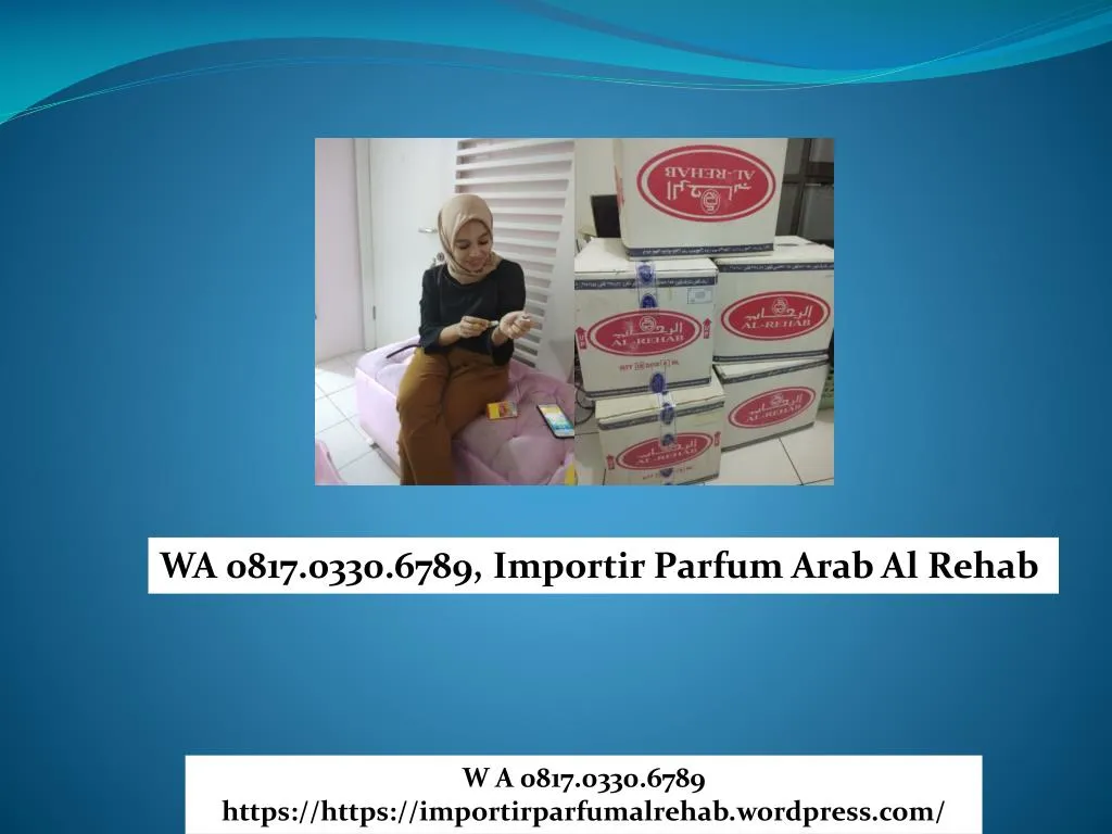 wa 0817 0330 6789 importir parfum arab al rehab