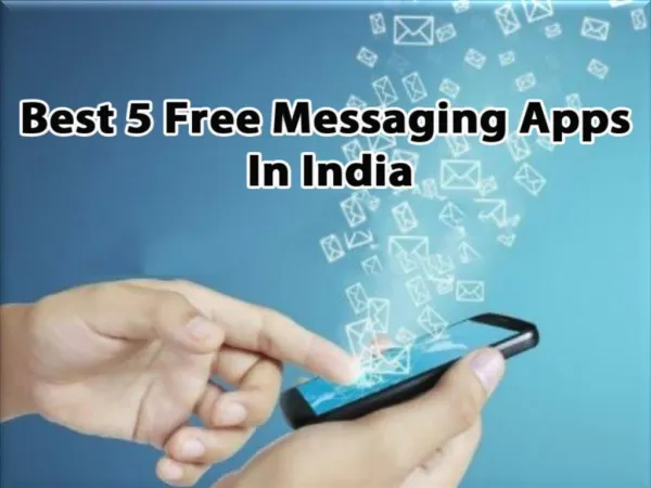 Best 5 Free Messaging Apps In India