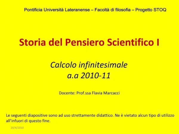 Storia del Pensiero Scientifico I Calcolo infinitesimale a.a 2010-11