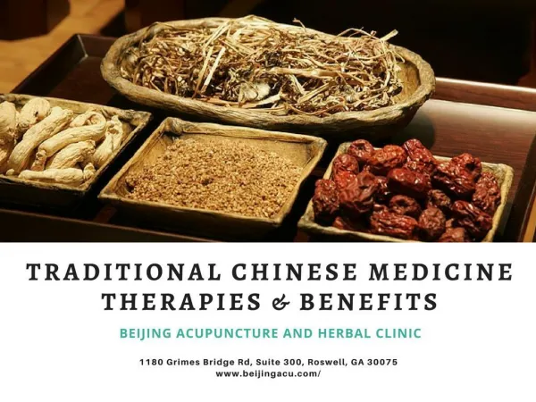 Traditional chinese medicines therapies and benefits