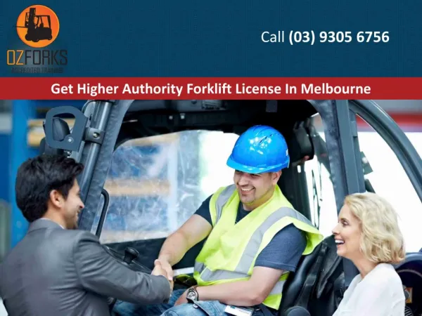 Get Higher Authority Forklift License In Melbourne