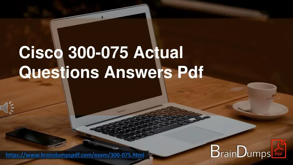 cisco 300 075 actual questions answers pdf