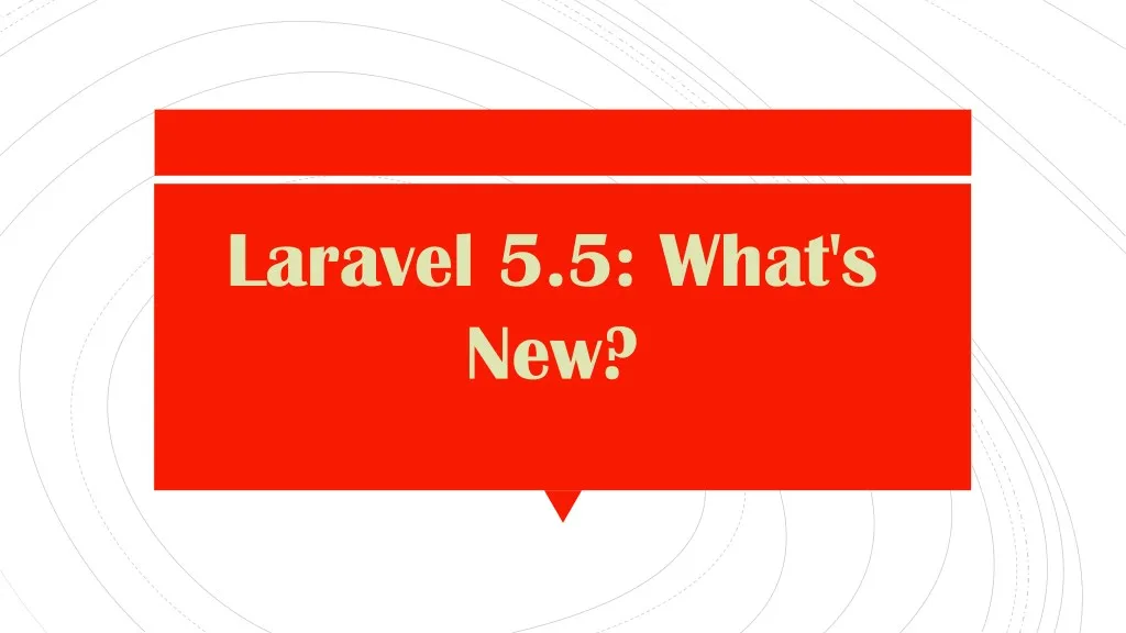 laravel 5 5 what s new
