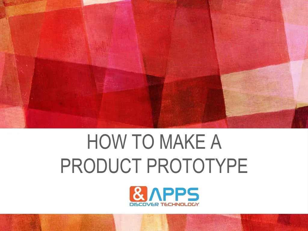 how to make a product prototype