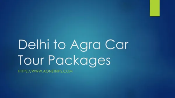 Delhi To Agra Car Tour Packages