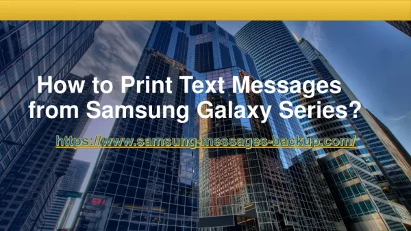 How to Print Text Messages from Samsung Galaxy Series?