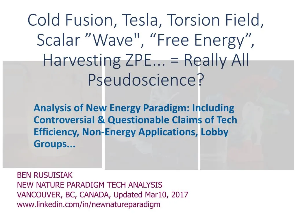 cold f usion tesla torsion f ield scalar wave free energy harvesting zpe really all pseudoscience