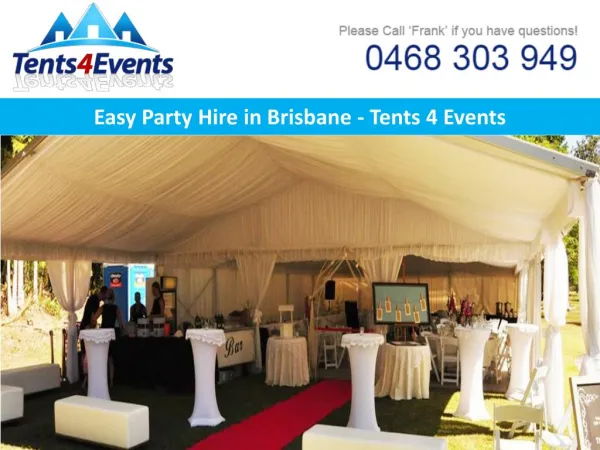 Easy Party Hire in Brisbane - Tents 4 Events