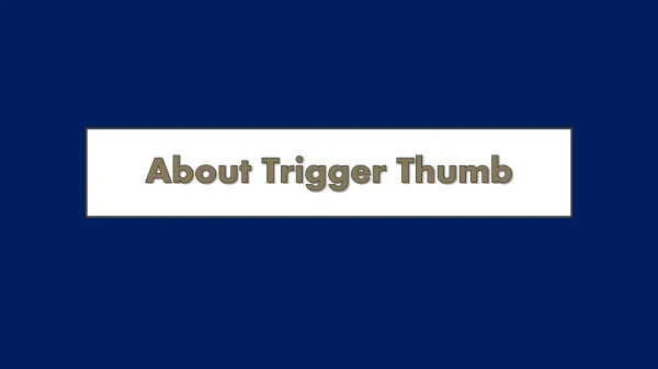 About Trigger Thumb