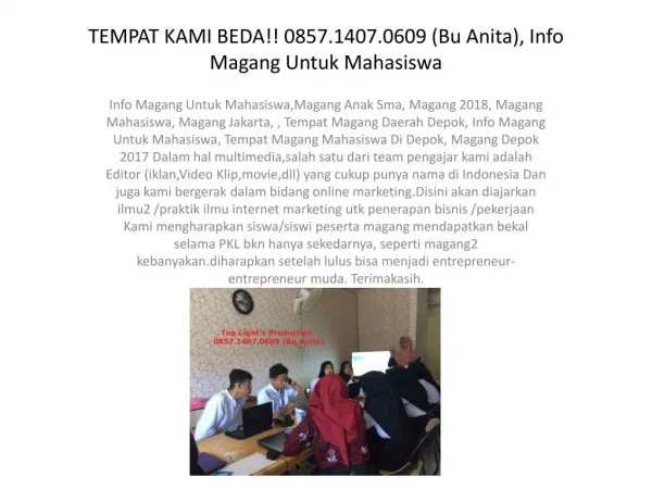 TEMPAT KAMI BEDA!! 0857.1407.0609, Tempat Magang Didepok