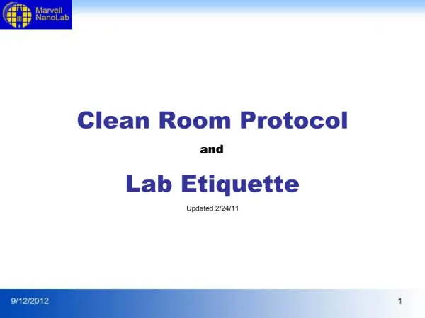 Clean Room Protocol and Lab Etiquette Updated 2