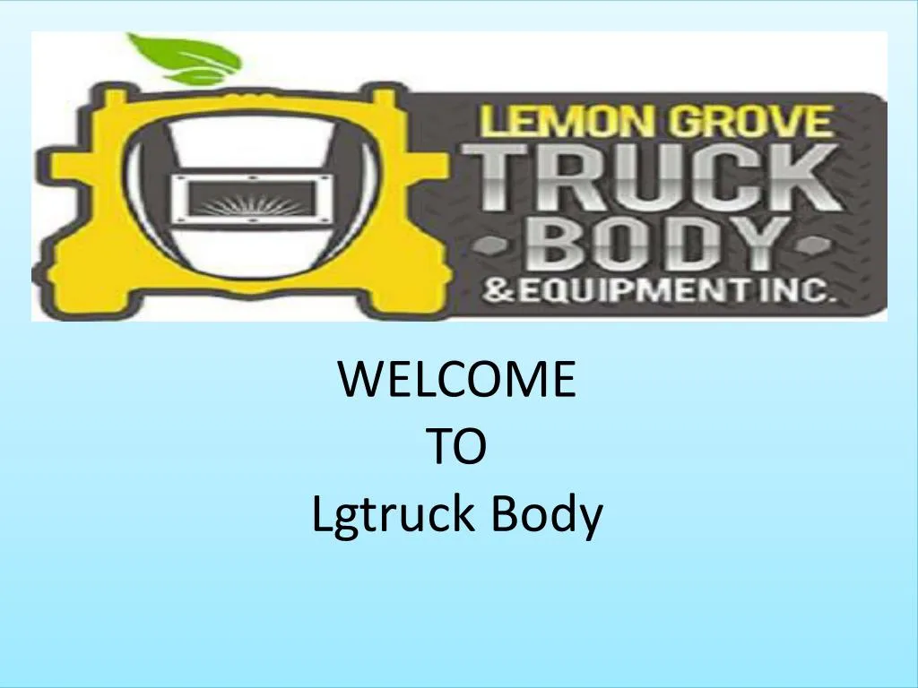welcome to lgtruck body