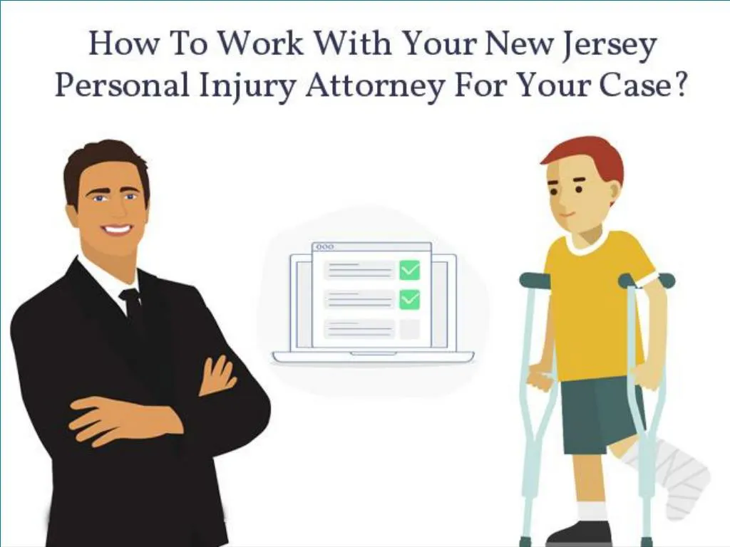 how to work with your new jersey personal injury attorney for your case