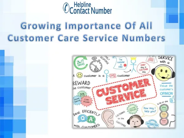 Growing Importance Of All Customer Care Service Numbers
