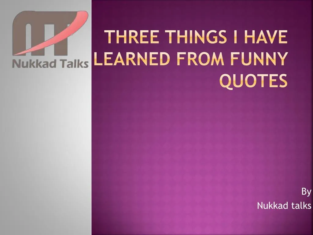 three things i have learned from funny quotes