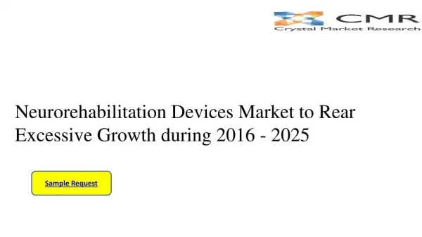 Neurorehabilitation Devices Market to Reach $ 4 Billion By 2025