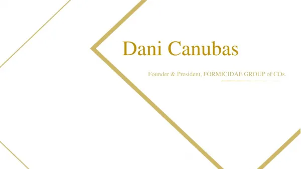 Dani Canubas - FORMICIDAE GROUP of COs.