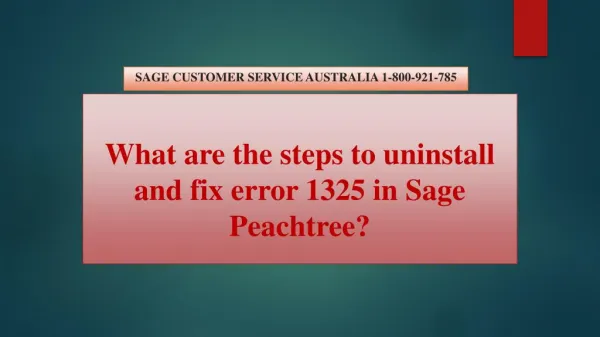 What are the steps to uninstall and fix error 1325 in Sage Peachtree?
