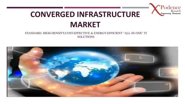 New report examines the Converged Infrastructure from 2017 to 2025