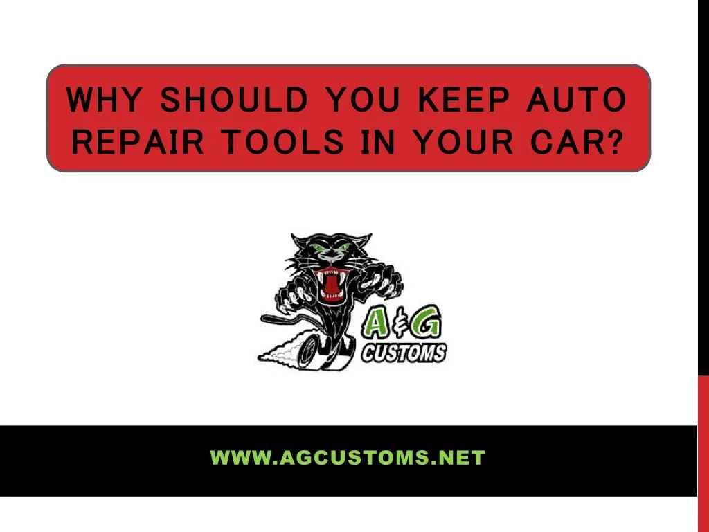 why should you keep auto repair tools in your car