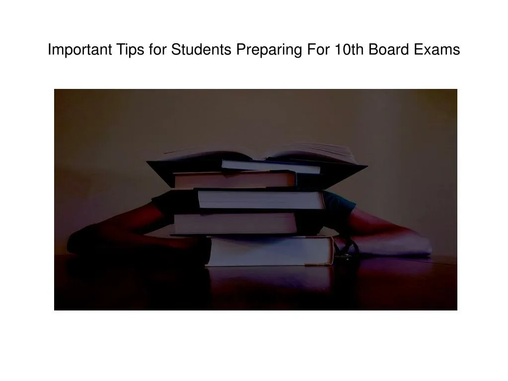 important tips for students preparing for 10th board exams