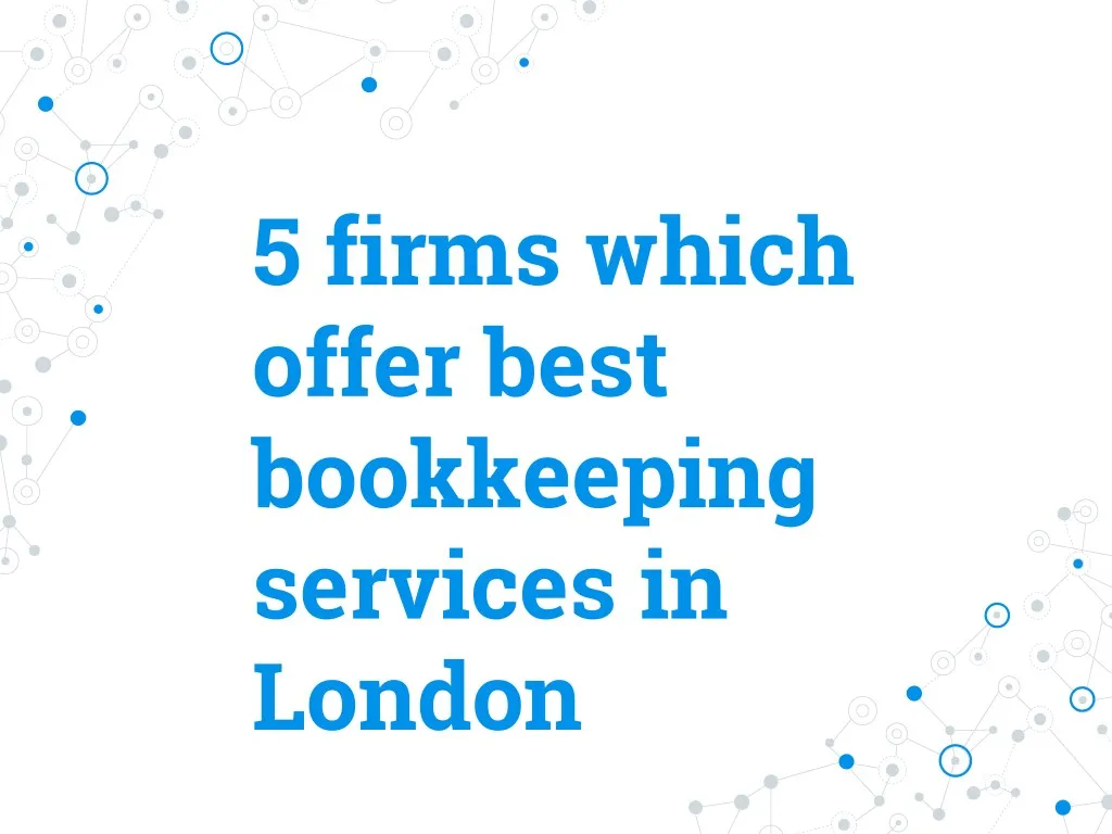 5 firms which offer best bookkeeping services