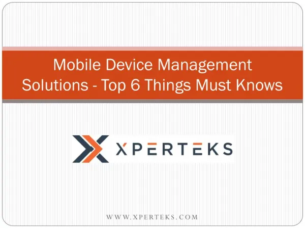 Mobile Device Management Solutions Top 6 Things