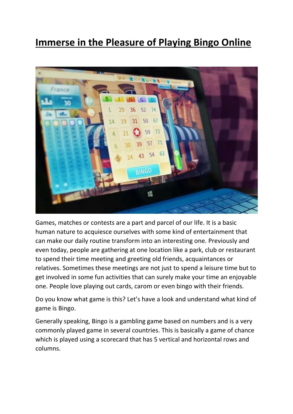 immerse in the pleasure of playing bingo online