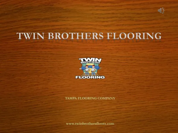 Hardwood Flooring Company in Tampa - Twin Brothers Flooring