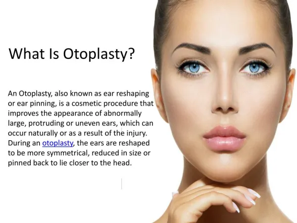 What Is Otoplasty (Ear Surgery):