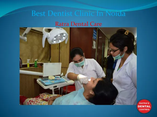 Best Dentist Clinic In Noida