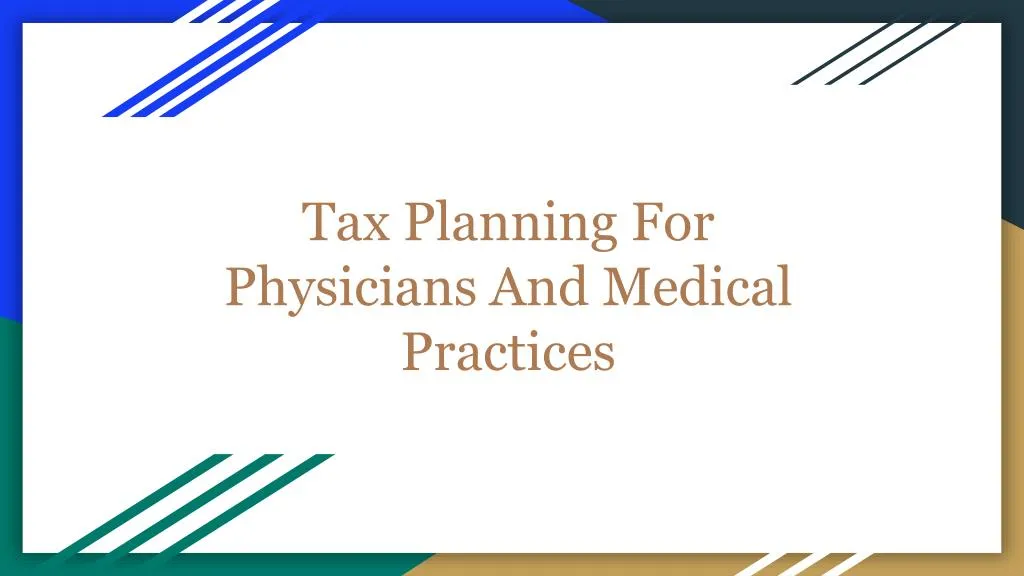 tax planning for physicians and medical practices