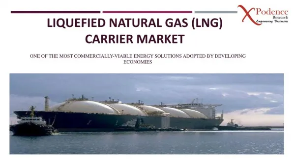 New report examines the Liquefied Natural Gas (LNG) Carrier from 2017 to 2025