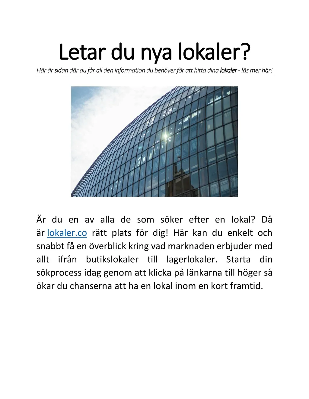 letar du nya lokaler letar du nya lokaler