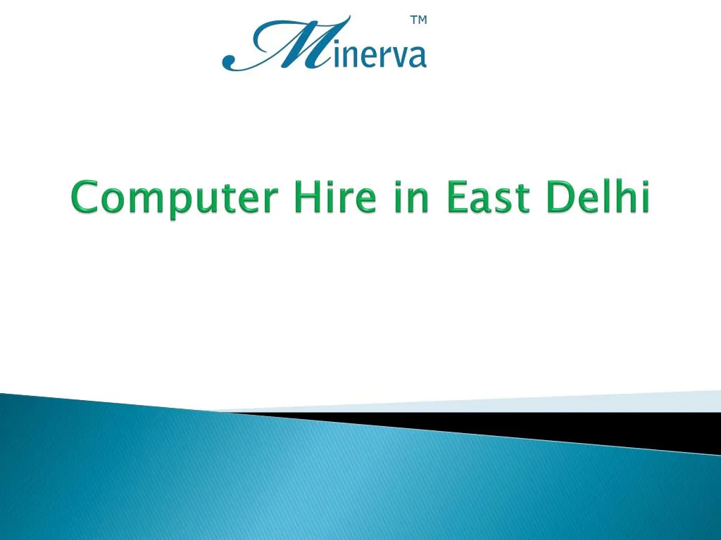 computer hire in east delhi