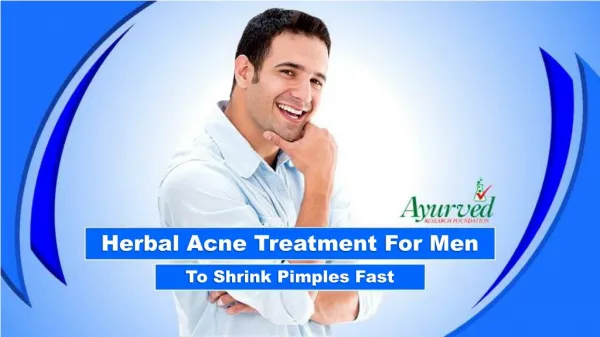 Herbal Acne Treatment for Men to Shrink Pimples Fast
