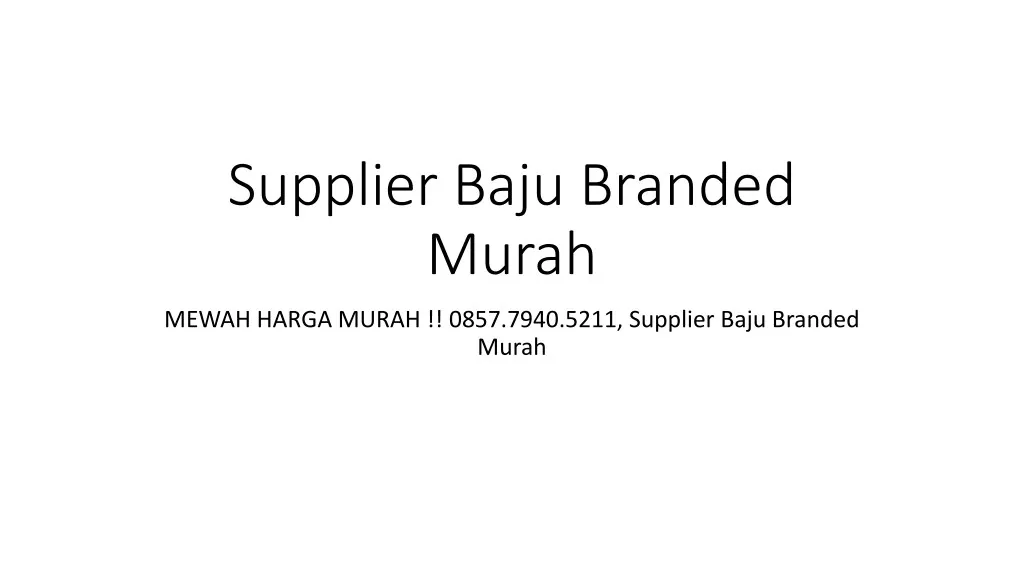 supplier baju branded murah